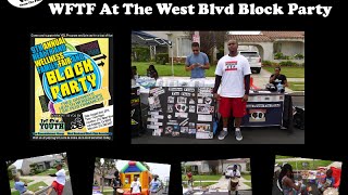 Behind The #Wisdom: WFTF At The West Blvd. Block Party