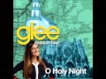 Glee - O Holy Night (By Adolphe Adam) FULL ...