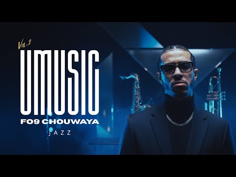 DIZZY DROS, UMUSIC - FO9 CHOUWAYA [Ft. Komy] | (Jazz)