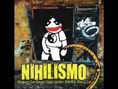 Nihilismo- Somos la Soga que esta en tu Cuello - 2008 (Full Album)