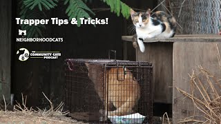 Updated for 2023! Trapper Tips And Tricks Presented by Neighborhood Cats