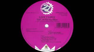 Live 2 Love - Time To Say Goodbye (The Dance) (1997)