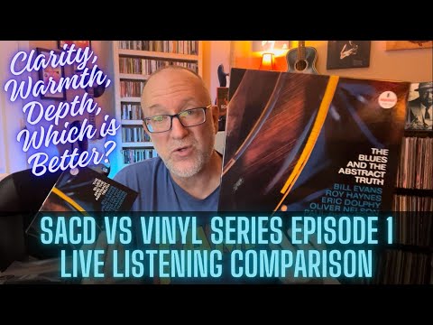 The Blues and the Abstract Truth: SACD vs Vinyl Shootout! (Episode 1)