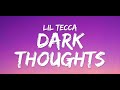 Dark Thoughts Lil Tecca 1 Hour Loop