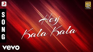 Sarigamapathanee - Hey Kala Kala Tamil Song  Parth