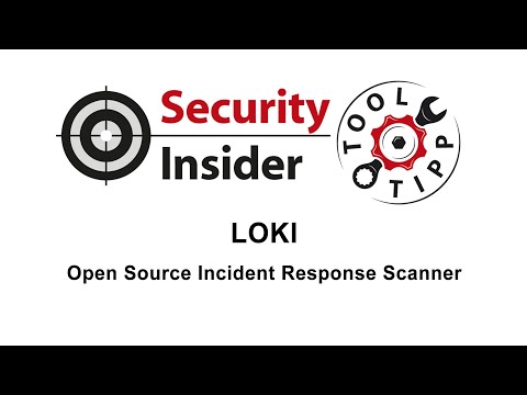 Tool-Tipp #20: LOKI - Open Source Incident Response Scanner