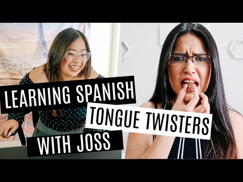 LEARNING SPANISH TONGUE TWISTERS FEAT. JOSELINE DONOSO