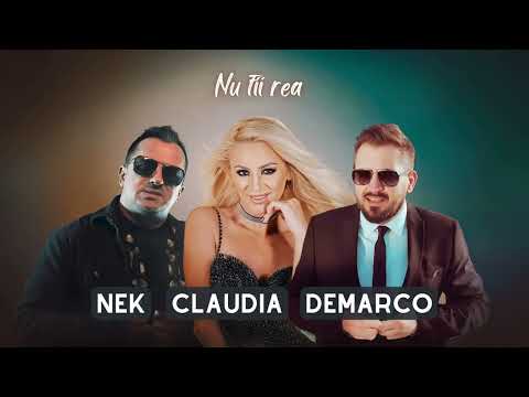 Nek Claudia si DeMarco - Nu fii rea [Videoclip]