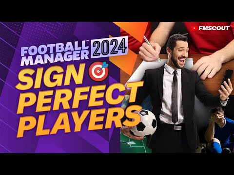 How To ALWAYS Sign The RIGHT Players In Football Manager