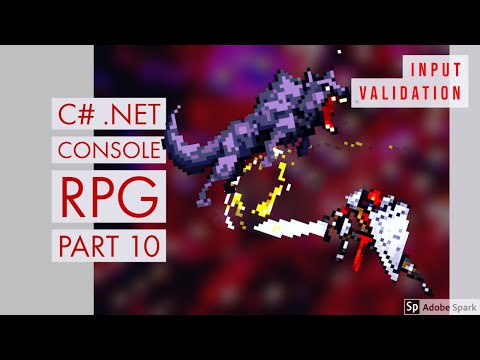 C NET Game Development State RPG 010 INPUT VALIDATION and EXCEPTION HANDLING in CSHARP