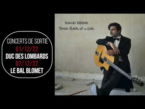 New Album "Three sides of a Coin", A tribute to Django Reinhardt with the Romain Vuillemin Quartet