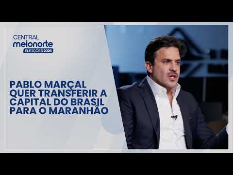 Pablo Marçal quer transferir a capital do Brasil para o Maranhão; veja! | Central MN