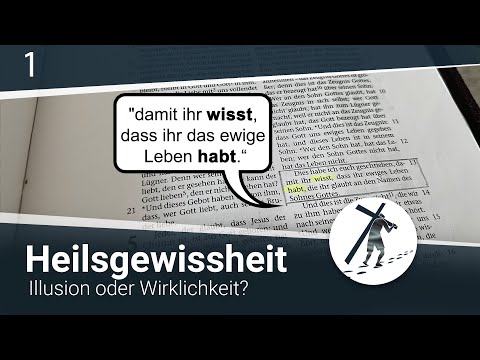 Assurance of Salvation – Illusion or Reality? I Part 1 I Martin Vedder