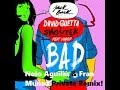 David Guetta & Showtek Ft. Vassy - Bad (Nolo ...