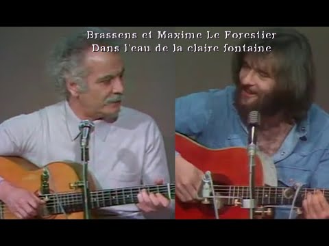 Maxime Le Forestier et Georges Brassens - Dans l'eau de la claire fontaine  - Live TV Stéréo 1974