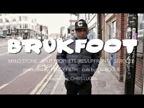BRUKFOOT - MYLO STONE, PERCY FILTH, SPLIT PROPHETS, SEROCEE, DJ ROGUE