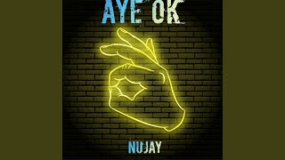 Download lagu Aye Ok mp3 Download lagu Aye Ok mp3