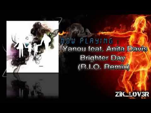 Yanou feat. Anita Davis - Brighter Day (R.I.O. Remix)