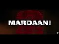 Mardaani 2 Trailer Rani Mukerji Promo Full HD