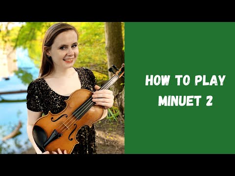 How to play Minuet 2 l Violin Tutorial