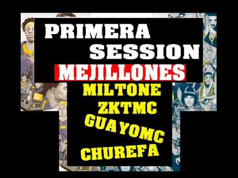 SESION MEJILLONES PARTE 1 Miltone , Zktmc ,  GuayoMc , Churefa )