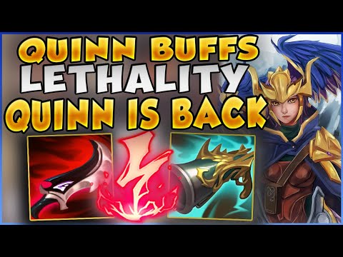 THE QUINN BUFFS MAKE LETHALITY QUINN STRONGER THAN EVER! (Q MAX RETURNS) - League of Legends