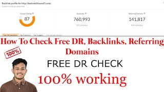 How To Check Free DR ( Domain Rating), Backlinks, Referring Domains| 1