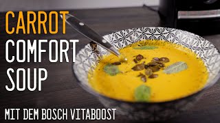 Carrot Comfort Soup mit dem Bosh Vitaboost