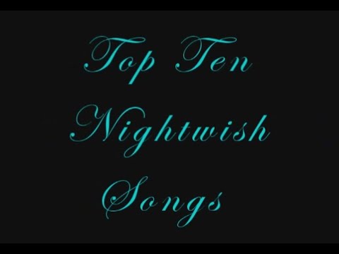 Top 10 Nightwish Songs