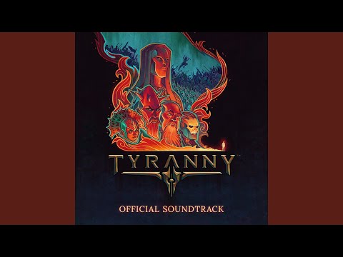 Tyranny - Title Theme