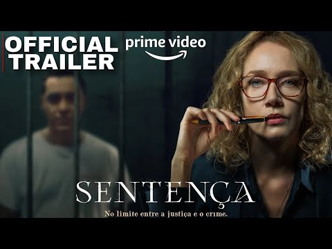 Sentença Trailer Season 1 | Prime Video | Camila Morgado