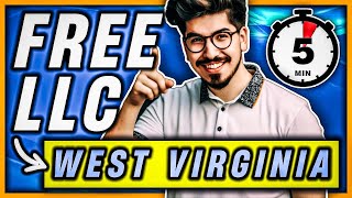 How To Start an LLC in West Virginia For FREE (in under 5 minutes) 🇺🇸