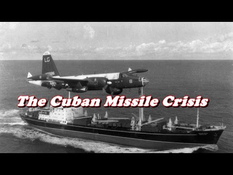 History Brief: The Cuban Missile Crisis Explained