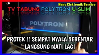 Download lagu Memperbaiki TV Polytron Mati Protek Stanby, sempat nyala sebentar langsung mati stanby mp3