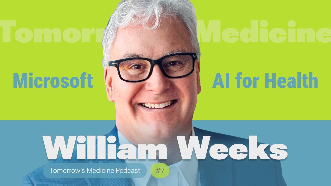 Emerging Health Trends & AI - Dr. William B. Weeks | Ep. 7
