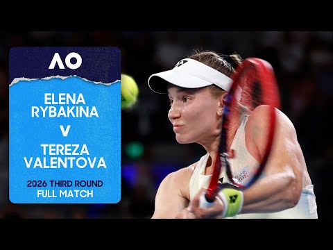 Elena Rybakina v Tereza Valentova Full Match | Australian Open 2026 Third Round