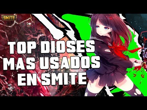 TOP DE DIOSES MAS USADOS EN SMITE!!! / GUÍA DE CADA UNO