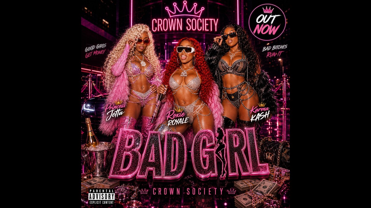 Thumbnail for Crown Society – Bad Girl | Official Music Video