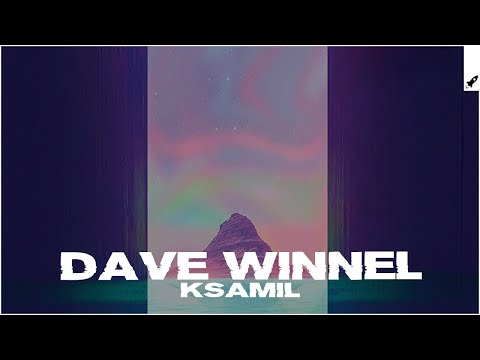 Dave Winnel - Ksamil (Extended Mix)
