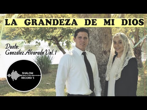 Dueto González Alvarado Vol. 1