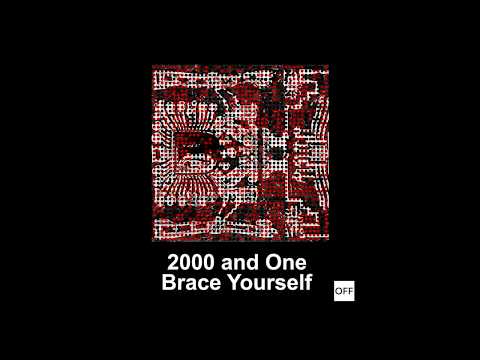 2000 And One - Brace Yourself - OFF186