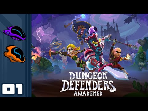 Let's Play Dungeon Defenders: Awakened [Closed Beta] - PC Gameplay Part 1 - Back To The Basics