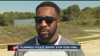 Video of Plainfield traffic stop goes viral