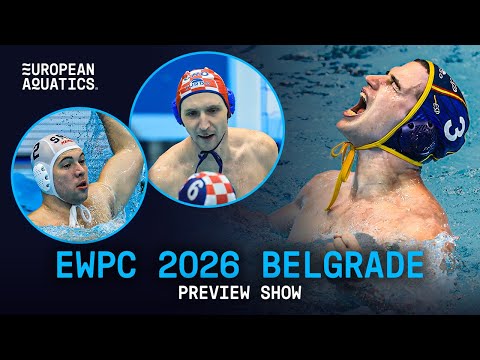 European Water Polo Championship Men Belgrade 2026 Preview