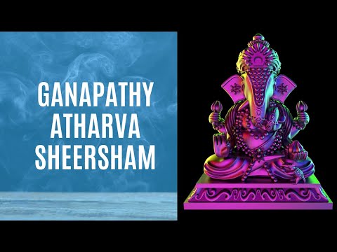Ganapathy Atharva Sheersham