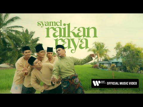 Syamel – Raikan Raya (Official Music Video)