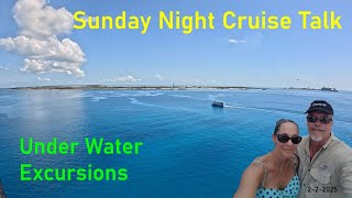 Sunday Night Live Cruise Talk: Underwater excursions!