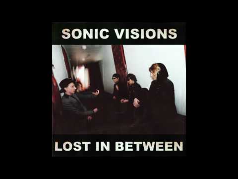 Sonic Visions - Lost In Between