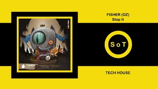 Fisher (OZ) - Stop It [DIRTYBIRD] [Tech House]