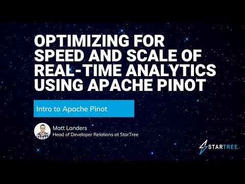 Optimizing for Speed and Scale of Real-Time Analytics Using Apache Pinot